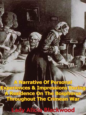 cover image of A Narrative of Personal Experiences & Impressions During a Residence On the Bosphorus Throughout the Crimean War